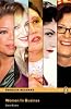 Women in Business: Level 4 (Penguin Readers Simplified Text)