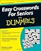 Easy Crosswords For Seniors For Dummies (For Dummies (Sports & Hobbies))