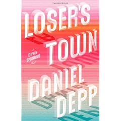 Loser's Town: A David Spandau Novel