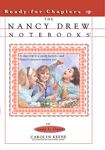 Candy Is Dandy (Nancy Drew Notebooks Book 38)