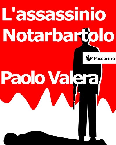 L'assassinio Notarbartolo (Italian Edition)