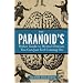 The Paranoid's Pocket Guide to Mental Disorders You Can Just Feel Coming On