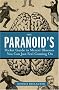 The Paranoid's Pocket Guide to Mental Disorders You Can Just Feel Coming On