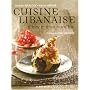 Cuisine libanaise d'hier et d'aujourd'hui
