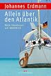Allein �ber den Atlantik: Mein Abenteuer mit MAVERICK