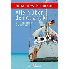 Allein �ber den Atlantik: Mein Abenteuer mit MAVERICK
