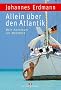 Allein �ber den Atlantik: Mein Abenteuer mit MAVERICK