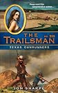 The Trailsman #355: Texas Gunrunners
