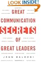 Great Communication Secrets of Great Leaders