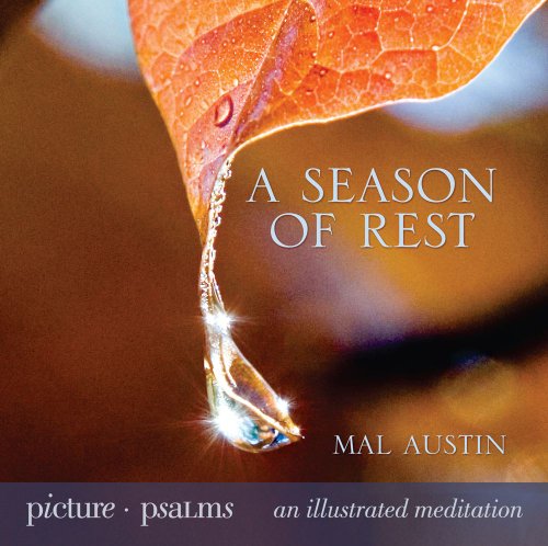 A Season of Rest (Picture Psalms)