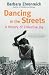 Dancing in the Streets: A History of Collective Joy (Paperback)