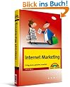 Internet Marketing: Erfolg planen, gestalten, umsetzen