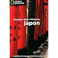 Japon : Voyages dans l'histoire