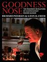Goodness Nose: The Passionate Revelations of a Scotch Whisky Master Blender