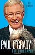 Paul O'Grady: The Biography
