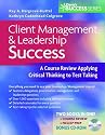 Client Management and Leadership Success: A Course Review Applying Critical Thinking Skills to Test Taking (Davis's Success)