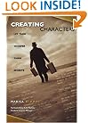 Creating Characters: Let Them Whisper Their Secrets