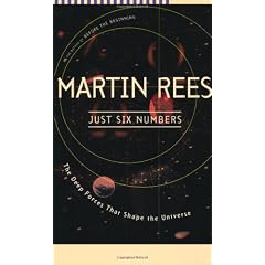 Just Six Numbers: The Deep Forces That Shape the Universe