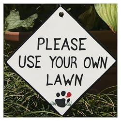 Ceramic Yard Sign For Dogs and Dog Owners, No Poop, No Peeing, Please Use Your Own Lawn, Beware of Friendly Dog and Please Curb Your Dog