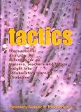 Tactics : transactional analysis concepts for all trainers, teachers and tutors, plus insight into collaborative learning strategies