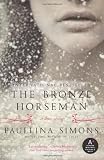 The Bronze Horseman (The Bronze Horseman Trilogy)