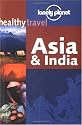 Lonely Planet - Healthy Travel - Asia & India
