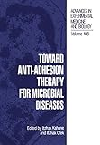 Toward anti-adhesion therapy for microbial diseases