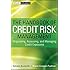 The Handbook of Credit Risk Management: Originating, Assessing, and Managing Credit Exposures
