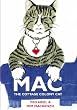 Mac: The Cottage Colony Cat