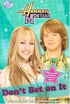 Don't Bet on It (Hannah Montana #10)