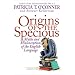 Origins of the Specious: Myths and Misconceptions of the English Language