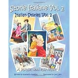 Storie Italiane Volume 2 - Italian Stories Volume 2: a parallel text easy reader (Italian Edition)