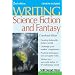 Writing Science Fiction & Fantasy (Writing Series)
