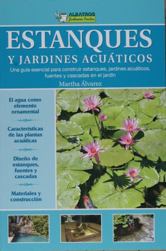 Estanques y jardines acuaticos (Jardineria Practica/ Practical Gardening) under Aquatic Life in The Books Store