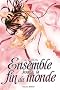 Ensemble jusqu'� la fin du monde