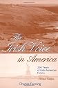 The Irish Voice in America : Irish-American Fiction from the Eighteenth Century to the Present