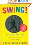 Swing!: A Scanimation Picture Book