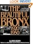 The Beautiful Bronx 1920-1950