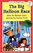 The Big Balloon Race (I Can Read Book 3)