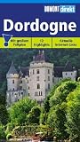 Dordogne - DuMont direkt: Mit gro&szlig;em Faltplan - 12 Highlights - Topaktuelle Internet-Links - Nikolaus Miller, Alo Miller
