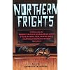 Northern Frights 1: Chilling tales by Robert Bloch, Charles De Lint, Steve Rasnic Tem, Tanya Huff, Garfield Reeves-Steve