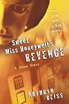 Sweet Miss Honeywell's Revenge