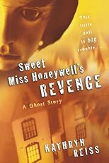 Sweet Miss Honeywell's Revenge
