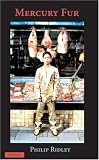 Mercury Fur (Modern Plays)