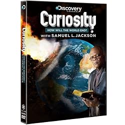 Curiosity: How Will the World End