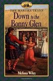 Down to the Bonny Glen (Martha Years)