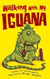 Review Hodder Children's Books  / Walking with My Iguana