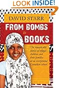 From Bombs to Books: Refugee children, their families, and an exceptional Canadian school