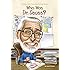 Who Was Dr. Seuss?
