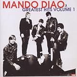Greatest Hits 1 by Mando Diao (2012-01-17)【並行輸入品】